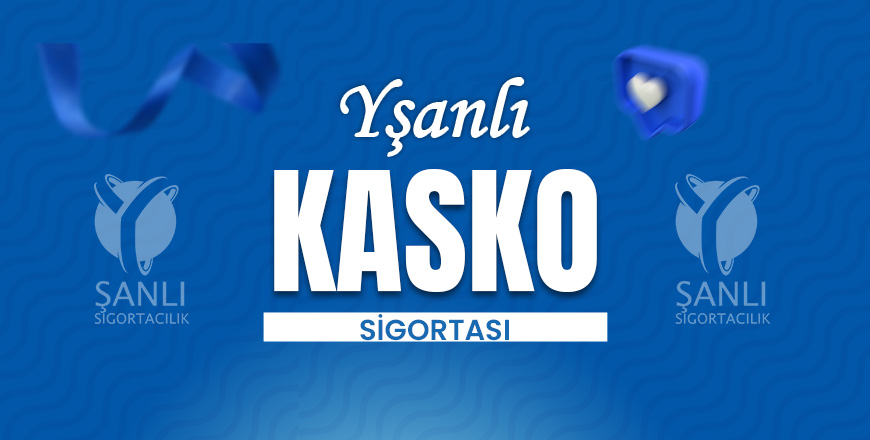 Kasko Sigortası
