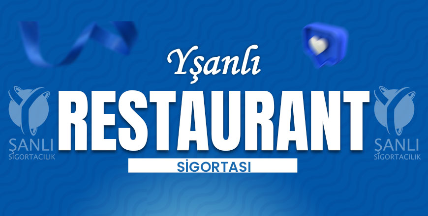 Restaurant Sigortası
