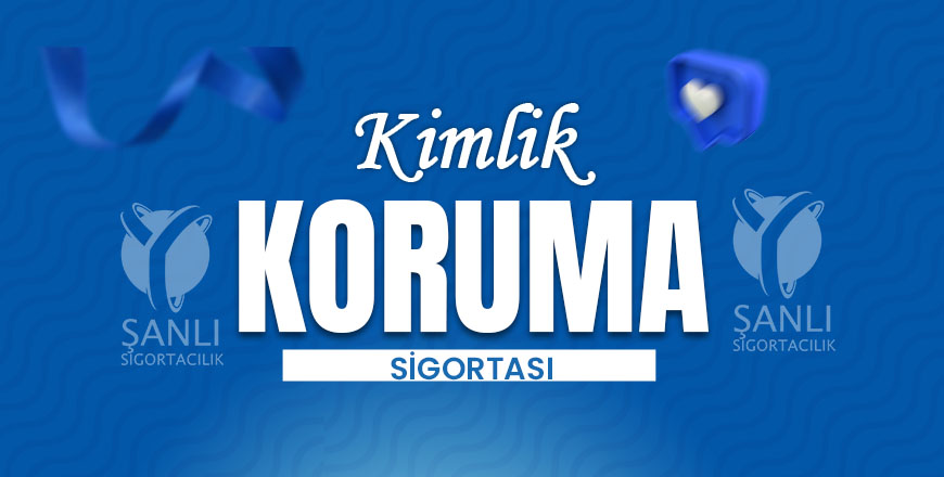 Kimlik Koruma Sigortası