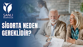 Sigorta Nedir? Hangi Tür Sigortalar Hayatınızı Kolaylaştırır?